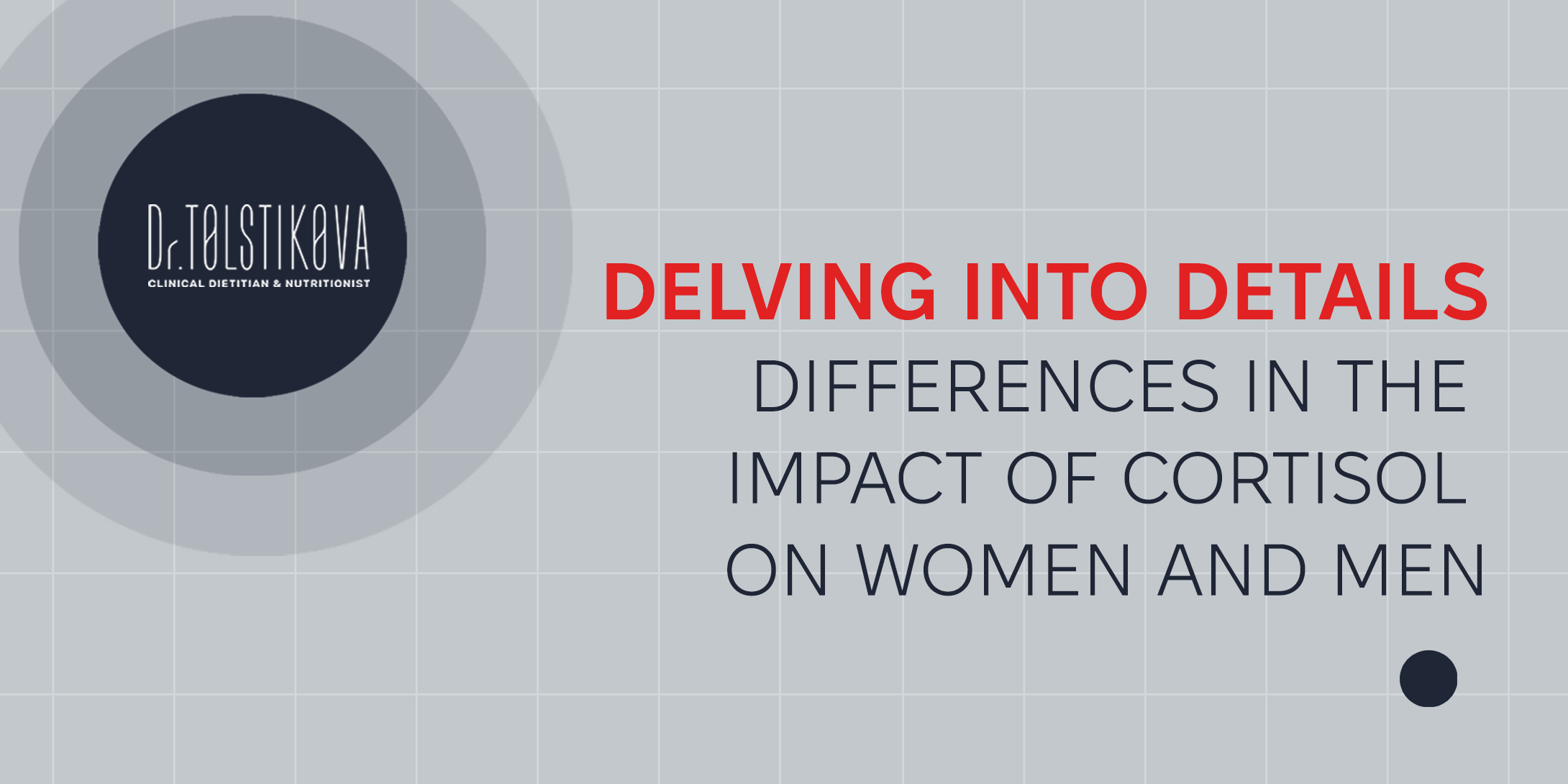 Differences in the Impact of Cortisol on Women and Men: Delving into Details